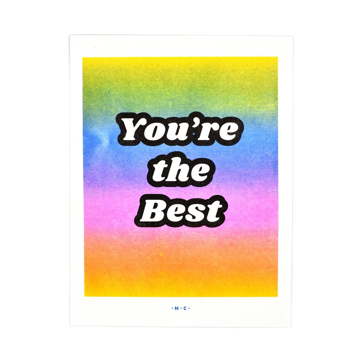 "You're the Best" Rainbow Gradient Risograph Print - Next Chapter Studio